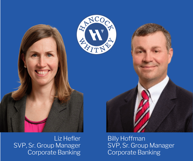 Hancock Whitney Expands Corporate, Commercial Banking Teams in New Orleans